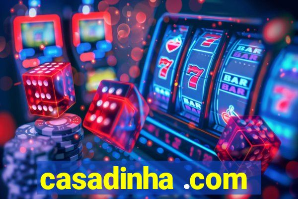 casadinha .com